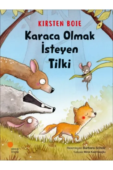 Karaca Olmak İsteyen Tilki Karaca Olmak İsteyen Tilki