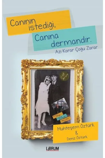 Canının İstediği Canına Dermandır Canının İstediği Canına Dermandır