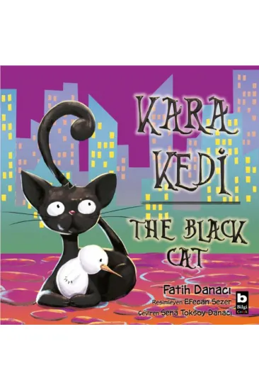 Kara Kedi - The Black Cat Kara Kedi - The Black Cat