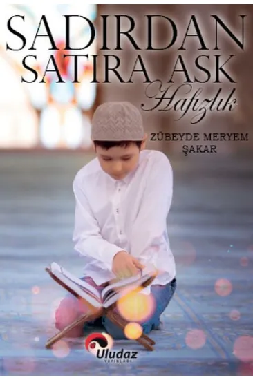 Sadırdan Satıra Aşk Hafızlık Sadırdan Satıra Aşk Hafızlık