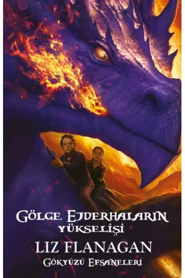 Gölge Ejderhaların Yükselişi - Gökyüzü Efsaneleri Gölge Ejderhaların Yükselişi - Gökyüzü Efsaneleri