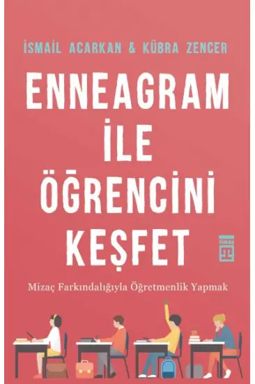 Enneagram ile Öğrencini Keşfet Enneagram ile Öğrencini Keşfet