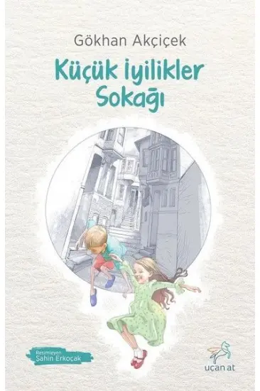 Küçük İyilikler Sokağı Küçük İyilikler Sokağı