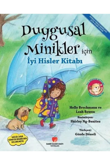 Duygusal Minikler İçin İyi Hisler Kitabı Duygusal Minikler İçin İyi Hisler Kitabı