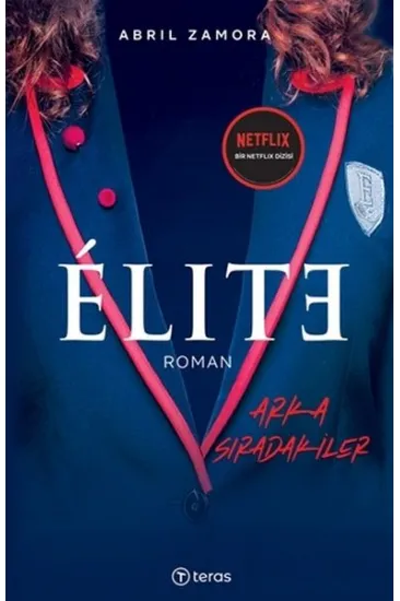 Elite - Arka Sıradakiler Elite - Arka Sıradakiler