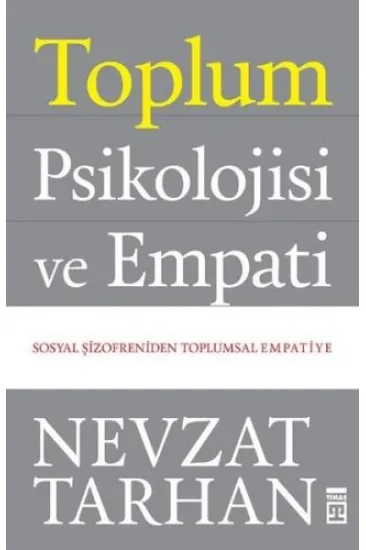 Toplum Psikolojisi ve Empati Toplum Psikolojisi ve Empati