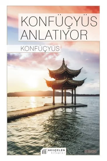 Konfüçyüs Anlatıyor Konfüçyüs Anlatıyor