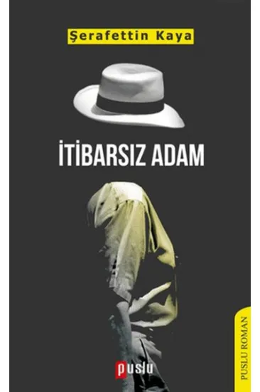 İtibarsız Adam İtibarsız Adam