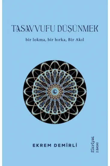 Tasavvufu Düşünmek Tasavvufu Düşünmek