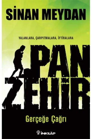 Panzehir Gerçeğe Çağrı