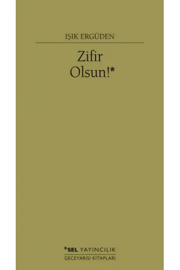 Zifir Olsun! Zifir Olsun!