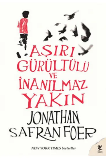 Aşırı Gürültülü ve İnanılmaz Yakın Aşırı Gürültülü ve İnanılmaz Yakın