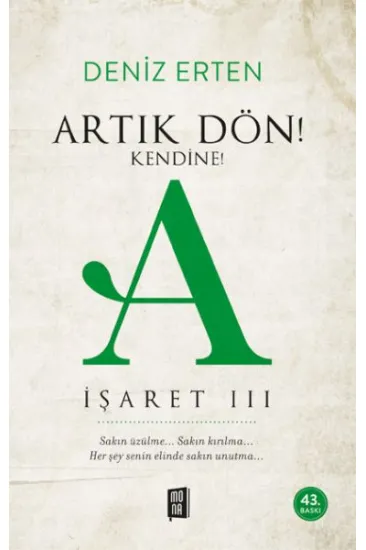 Artık Dön! Kendine A İşareti III Artık Dön! Kendine A İşareti III