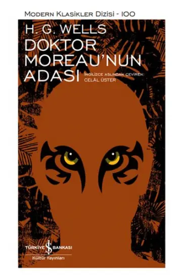 Doktor Moreau’nun Adası - Modern Klasikler Dizisi (Ciltli) Doktor Moreau’nun Adası - Modern Klasikler Dizisi (Ciltli)