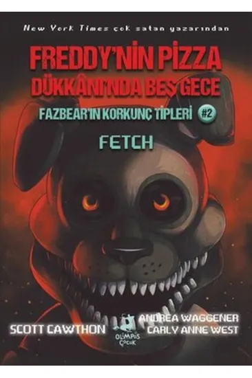 Fazbear'ın Korkunç Tipleri 2 - Fetch - Freddy'nin Pizza Dükkanı'nda Beş Gece Fazbear'ın Korkunç Tipleri 2 - Fetch - Freddy'nin Pizza Dükkanı'nda Beş Gece
