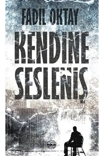 Kendine Sesleniş Kendine Sesleniş