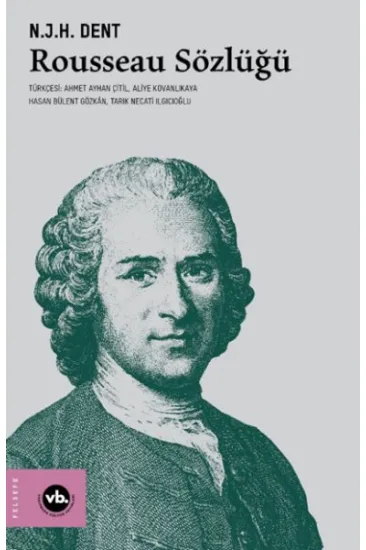 Rousseau Sözlüğü Rousseau Sözlüğü