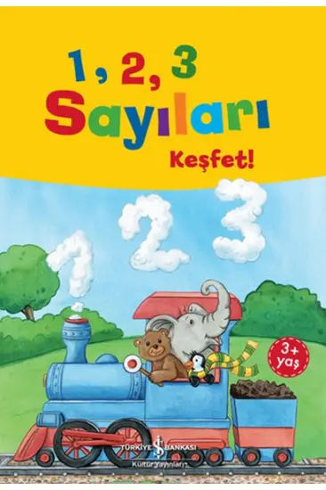 1,2,3 Sayıları Keşfet! 1,2,3 Sayıları Keşfet!