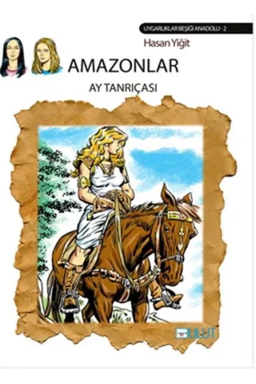 Amazonlar - Ay Tanrıçası Amazonlar - Ay Tanrıçası