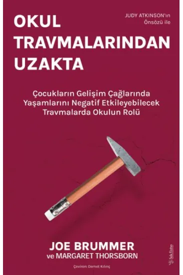 Okul Travmalarından Uzakta Okul Travmalarından Uzakta