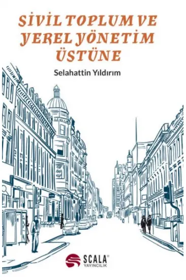 Sivil Toplum Ve Yerel Yönetim Üstüne