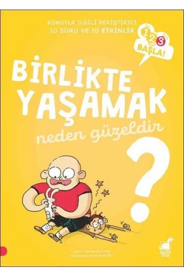 Birlikte Yaşamak Neden Güzeldir? - 123 Başla Serisi Birlikte Yaşamak Neden Güzeldir? - 123 Başla Serisi