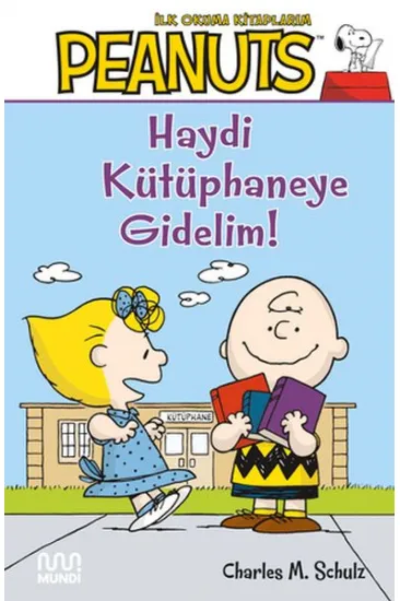 Peanuts: Haydi Kütüphaneye Gidelim! Peanuts: Haydi Kütüphaneye Gidelim!