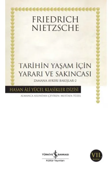 Tarihin Yaşam İçin Yararı ve Sakıncası Zamana Aykırı Bakışlar 2 -Hasan Ali Yücel Klasikleri