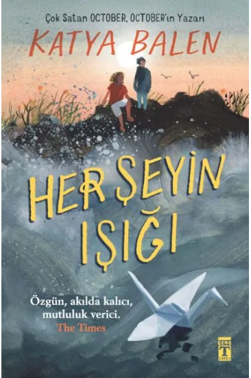 Her Şeyin Işığı Her Şeyin Işığı