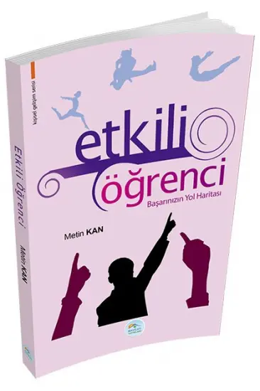 Kişisel Gelişim Serisi - Etkili Öğrenci Kişisel Gelişim Serisi - Etkili Öğrenci