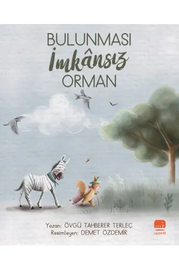 Bulunması İmkansız Orman