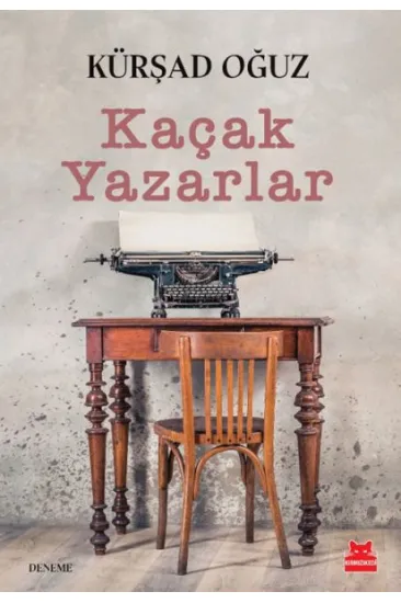 Kaçak Yazarlar Kaçak Yazarlar
