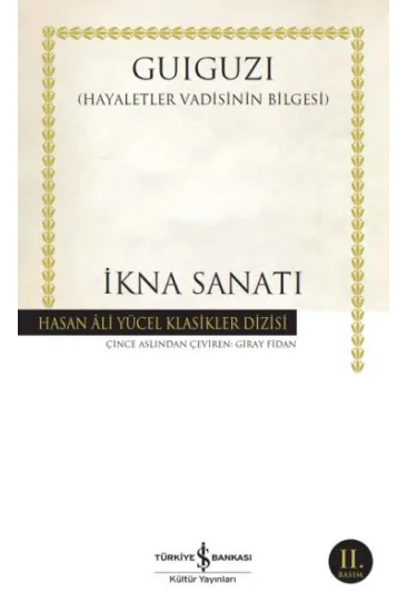 İkna Sanatı - Hasan Ali Yücel Klasikleri İkna Sanatı - Hasan Ali Yücel Klasikleri