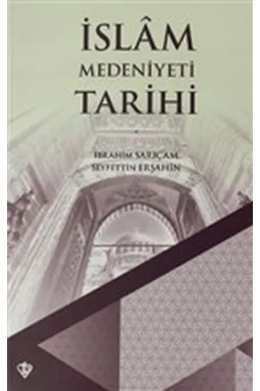 İslam Medeniyeti Tarihi