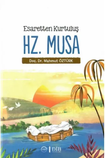 Esaretten Kurtuluş Hz. Musa Esaretten Kurtuluş Hz. Musa