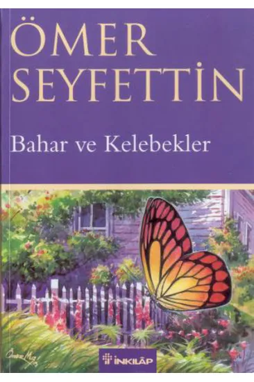 Bahar ve Kelebekler Bahar ve Kelebekler