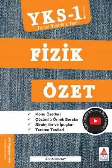 Delta Kültür YKS 1. Oturum Fizik Özet (TYT) Delta Kültür YKS 1. Oturum Fizik Özet (TYT)