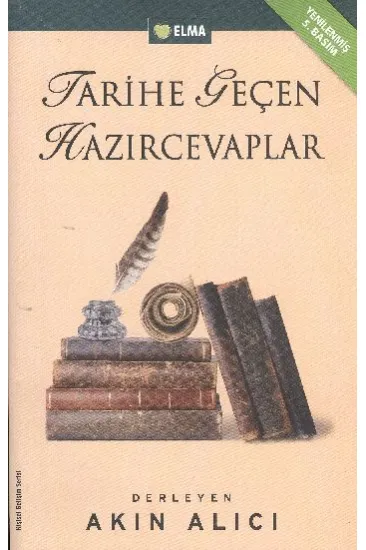Tarihe Geçen Hazırcevaplar Tarihe Geçen Hazırcevaplar