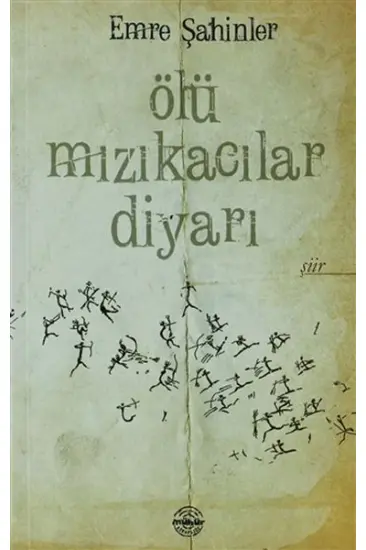 Ölü Mızıkacılar Diyarı Ölü Mızıkacılar Diyarı