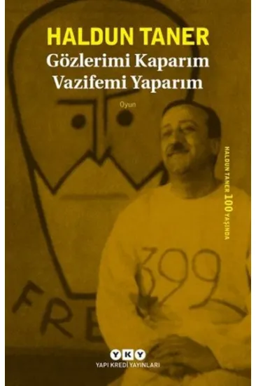 Gözlerimi Kaparım Vazifemi Yaparım