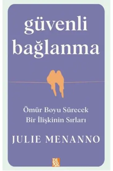 Güvenli Bağlanma Güvenli Bağlanma