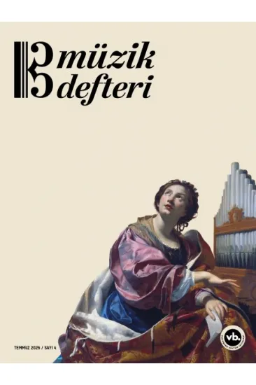 Müzik Defteri - Sayı 4 Temmuz 2026 Müzik Defteri - Sayı 4 Temmuz 2026