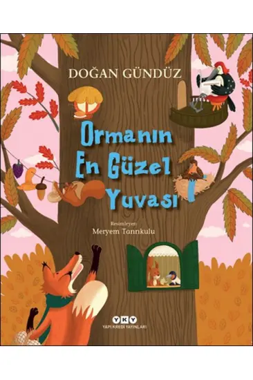 Ormanın En Güzel Yuvası