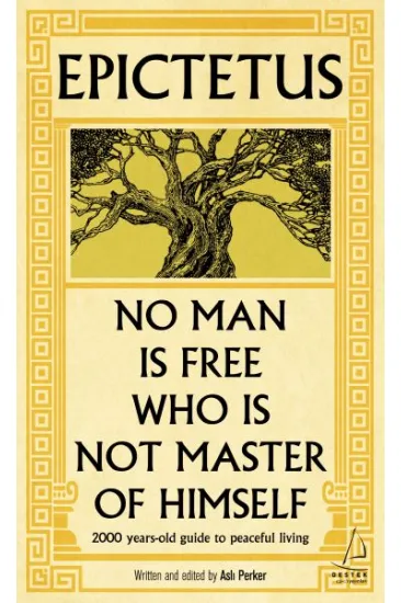 Epictetus - No Man is Free Who is Not Master of Himself (İngilizce)