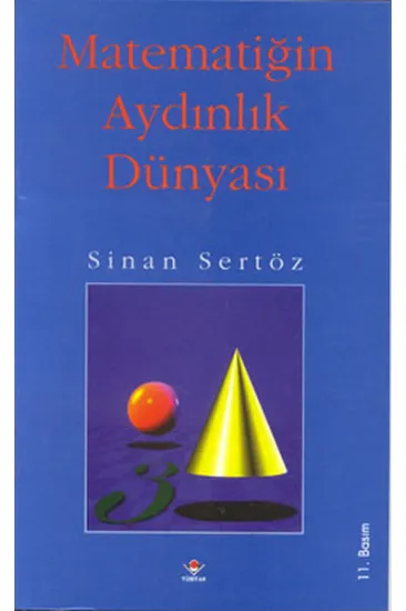 Matematiğin Aydınlık Dünyası Matematiğin Aydınlık Dünyası