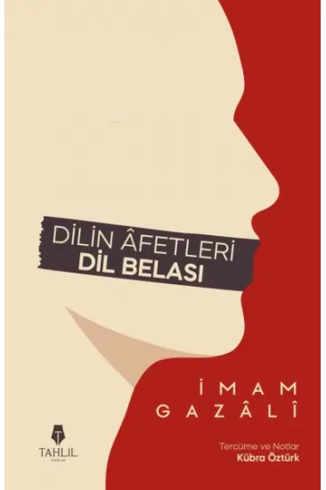 Dilin Âfetleri - Dil Belası Dilin Âfetleri - Dil Belası