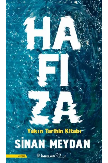 Hafıza - Yakın Tarihin Kitabı Hafıza - Yakın Tarihin Kitabı