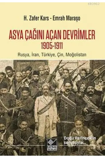 Asya Çağını Açan Devrimler (1095-1911) Asya Çağını Açan Devrimler (1095-1911)