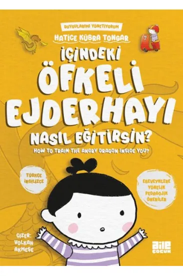 İçindeki Öfkeli Ejderhayı Nasıl Eğitirsin İçindeki Öfkeli Ejderhayı Nasıl Eğitirsin