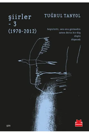 Şiirler - 3 (1970-2012) Şiirler - 3 (1970-2012)